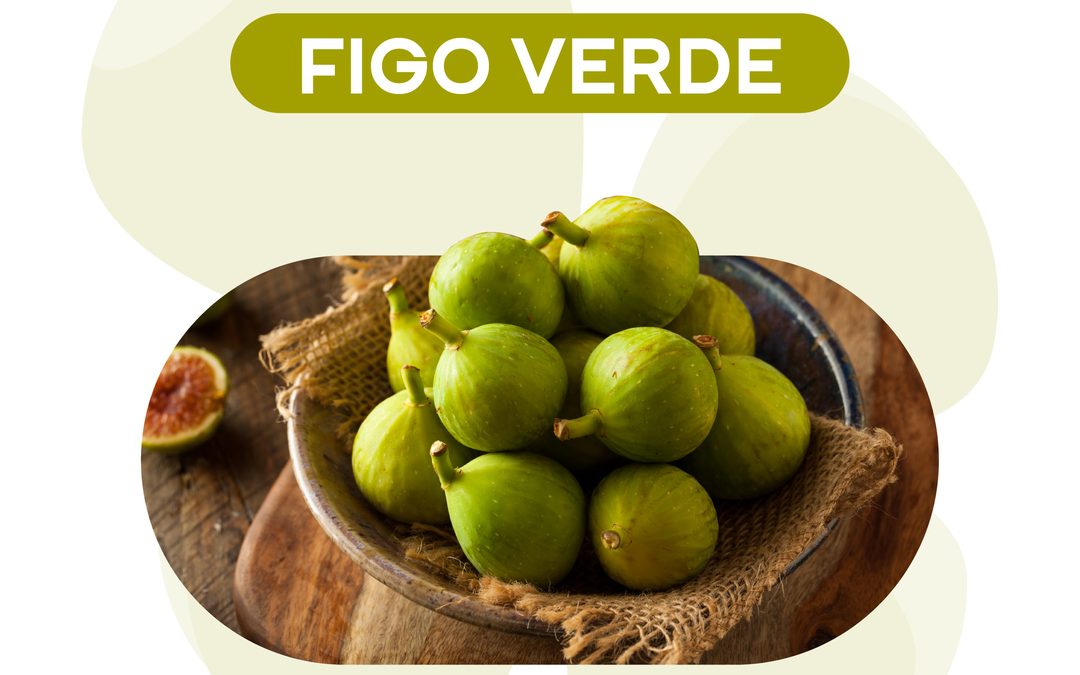 Benefícios do figo verde